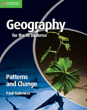 GEOGRAPHY IB DIPLOMA PATTERNS AND CHANG