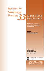 ALIGNING TESTS WITH THE CEFR