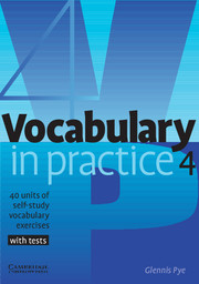 VOCABULARY IN PRACTICE 4 INT