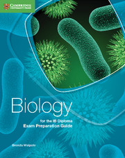 BIOLOGY IB DIPLOMA EXAM PREPARATION GUID