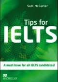 TIPS FOR IELTS*