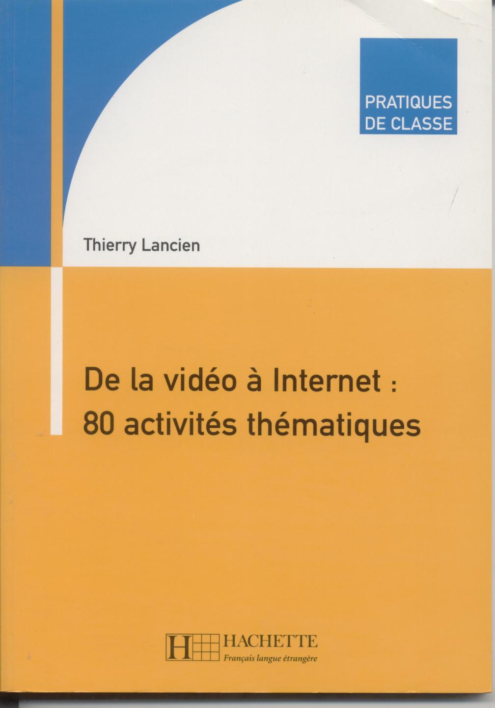 DE LA VIDEO A INTERNET: 80 ACTIV*