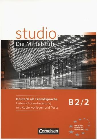 STUDIO D B2.2 VORBEREITUNG +KOPIER +TEST