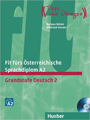 FIT FURS OSTERREICHISCHE SPRACHDIPLOM A2