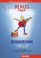 KIKUS ENGLISCH  SONGBOOK HELLO*