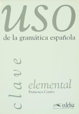 USO DE LA GRAMATICA 1 ELEMENTAL CLAVES*