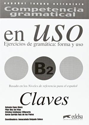 COMPETENCIA GRAMATICAL EN USO B2 CLAVE