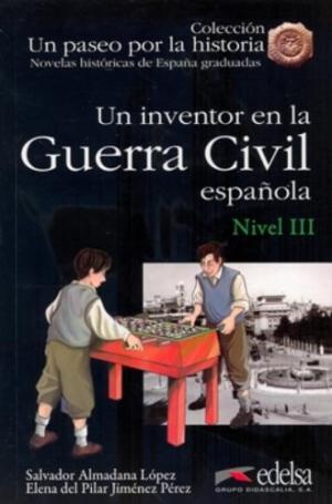 PPH 3 4 UN INVENTOR EN LA GUERRA CIVIL