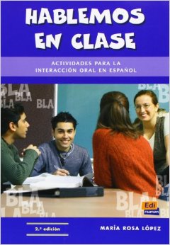 HABLEMOS EN CLASE AVANZADO (B1/B2)