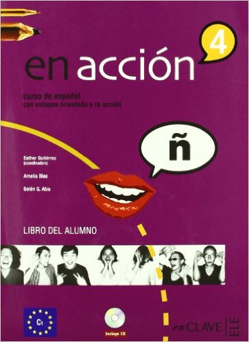 EN ACCION 4  LIBRO DEL ALUMNO +AUDIO (C1