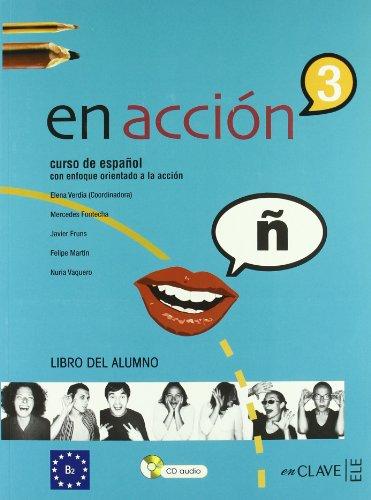 EN ACCION 3  LIBRO DEL ALUMNO +AUDIO (B2