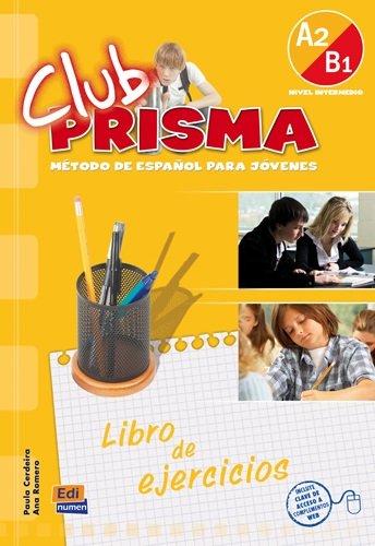 CLUB PRISMA A2/B1 EJERCICIOS