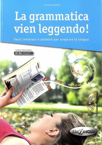 GRAMMATICA VIEN LEGGENDO +CD (B1/B2)