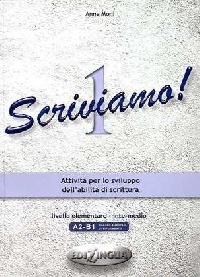 SCRIVIAMO! (A2/B1)*